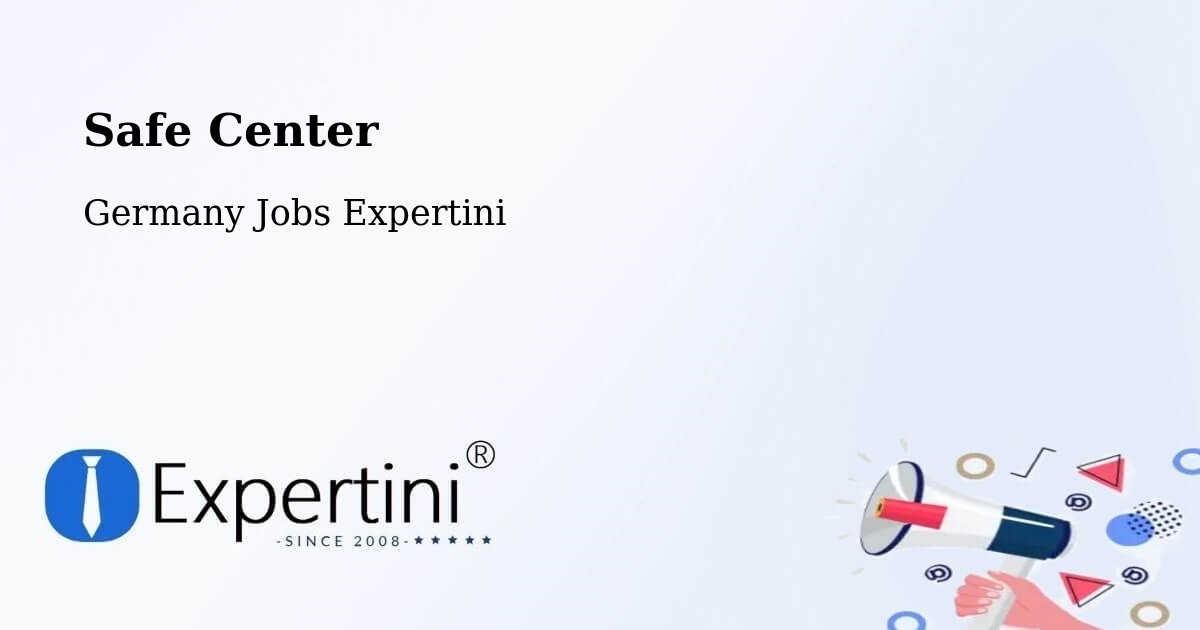 Safety Center – Hargesheim - Germany Jobs Expertini